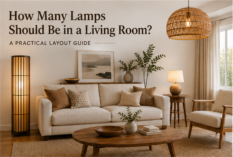 How Many Lamps Should Be in a Living Room? A Practical Layout Guide